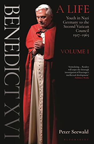 Stock image for Benedict XVI: A Life: Youth in Nazi Germany to the Second Vatican Council 1927-1965 for sale by BookOutlet