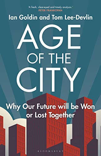 Beispielbild fr Age of the City: Why Our Future Will Be Won or Lost Together zum Verkauf von ThriftBooks-Dallas