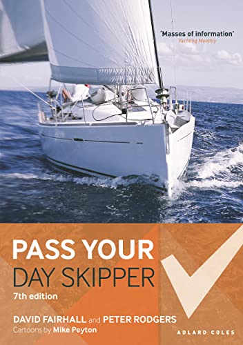 Imagen de archivo de Pass Your Day Skipper: 7th edition a la venta por GF Books, Inc.