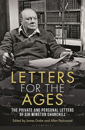 9781399408189: Letters for the Ages Winston Churchill: The Private and Personal Letters