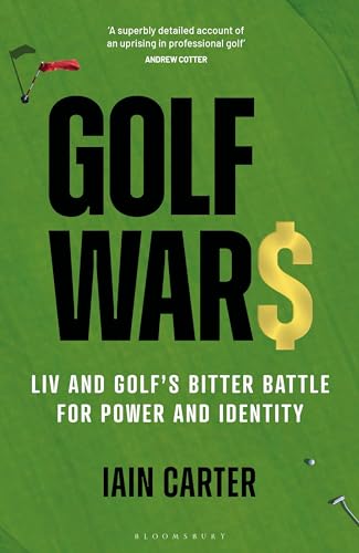 Stock image for Golf Wars: LIV and Golf's Bitter Battle for Power and Identity for sale by WeBuyBooks