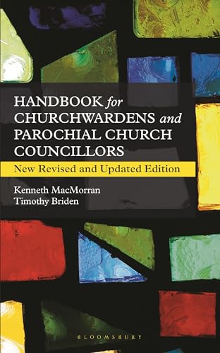 Stock image for A Handbook for Churchwardens and Parochial Church Councillors: New Revised and Updated Edition for sale by WorldofBooks