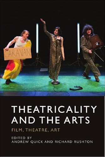 Imagen de archivo de Theatricality and the Arts a la venta por PBShop.store US