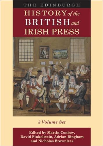 Stock image for The Edinburgh History of the British and Irish Press: Volumes 1-3 for sale by Majestic Books