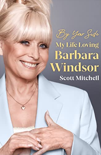 Stock image for By Your Side: My Life Loving Barbara Windsor for sale by SecondSale