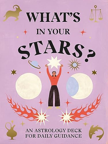 Stock image for What's in Your Stars?: An Astrology Deck for Daily Guidance for sale by Lakeside Books