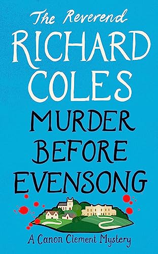 Stock image for Murder Before Evensong: A Canon Clement Mystery for sale by Red's Corner LLC