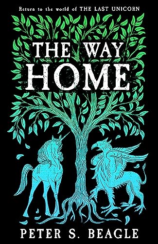 Immagine dell'editore per The Way Home: Two Novellas from the World of The Last Unicorn venduto da Prominent Books