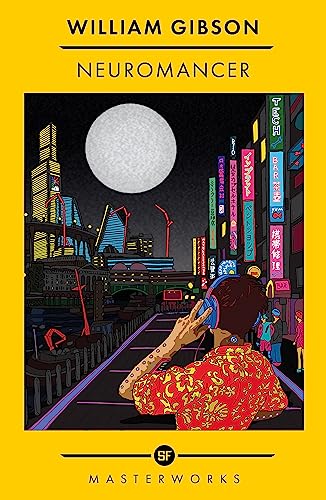 Beispielbild fr Neuromancer: The Best of the SF Masterworks zum Verkauf von WorldofBooks