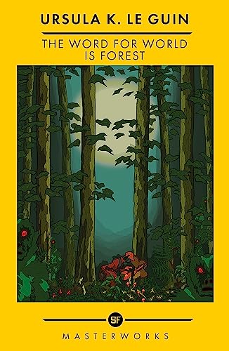 9781399607797: The Word for World is Forest: The Best of the SF Masterworks