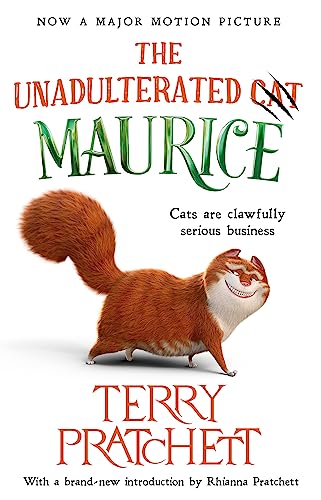 Imagen de archivo de The Unadulterated Cat: The Amazing Maurice Edition a la venta por WorldofBooks