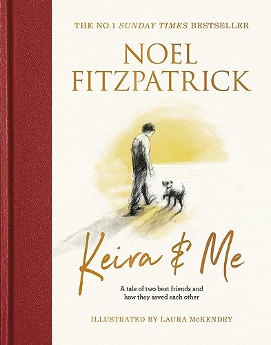 Beispielbild fr Keira & Me: A tale of two best friends and how they saved each other, the new bestseller from the Supervet zum Verkauf von WorldofBooks