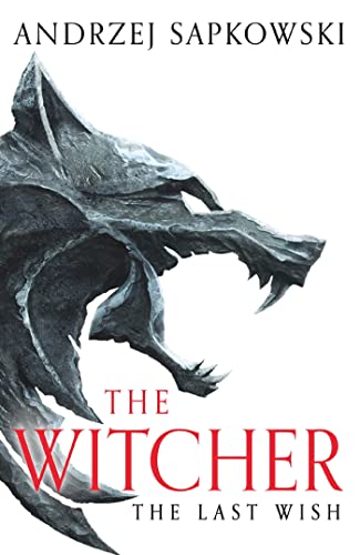 Beispielbild fr The Last Wish: The bestselling book which inspired season 1 of Netflixs The Witcher zum Verkauf von AwesomeBooks