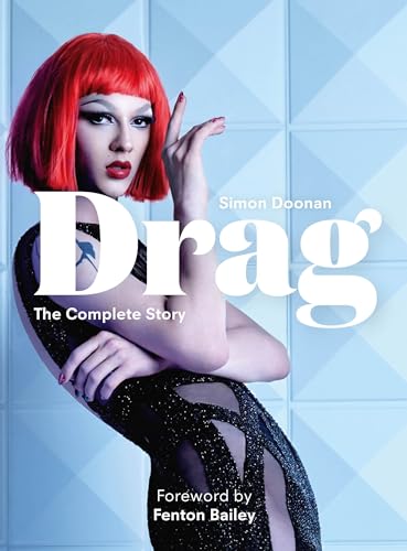 Imagen de archivo de Drag: Mini: The Complete Story with new foreword by Fenton Bailey a la venta por WeBuyBooks