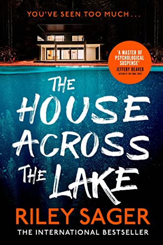 Beispielbild fr The House Across the Lake: the utterly gripping new psychological suspense thriller from the internationally bestselling author zum Verkauf von WorldofBooks