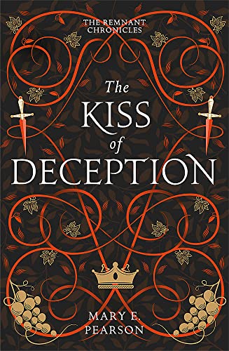 9781399701136: The Kiss of Deception: The first book of the New York Times bestselling Remnant Chronicles: 1