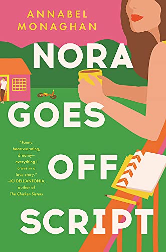 Imagen de archivo de Nora Goes Off Script: A hilarious and heartwarming romance for summer 2022 a la venta por MusicMagpie