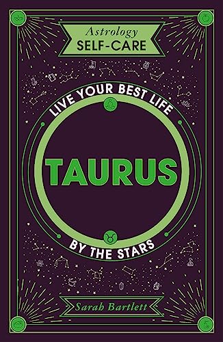 Stock image for Astrology Self-Care: Taurus: Live Your Best Life by the Stars for sale by ThriftBooks-Atlanta