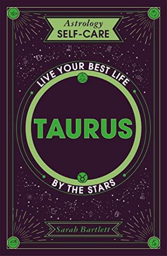 Stock image for Astrology Self-Care: Taurus: Live Your Best Life by the Stars for sale by ThriftBooks-Atlanta