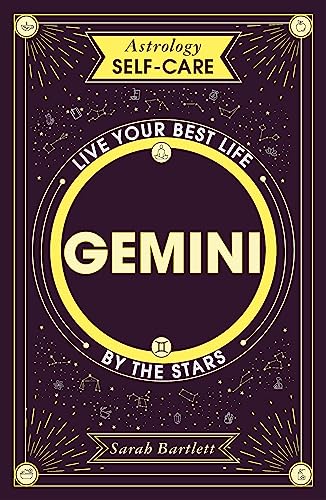 Stock image for Astrology Self-Care: Gemini: Live Your Best Life by the Stars for sale by ThriftBooks-Atlanta