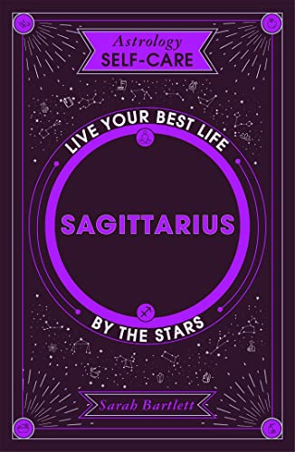 Beispielbild fr Astrology Self-Care: Sagittarius: Live your best life by the stars zum Verkauf von Bookoutlet1