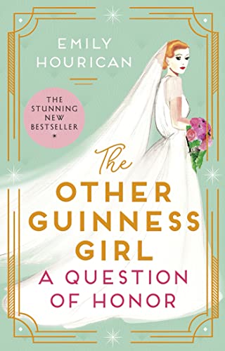 Stock image for The Other Guinness Girl: A Question of Honor for sale by WorldofBooks