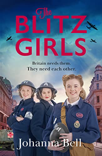 Beispielbild fr The Blitz Girls: Absolutely gripping and heartbreaking World War 2 saga fiction zum Verkauf von WorldofBooks