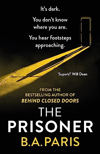 Stock image for The Prisoner: The tension is electric in this new psychological drama from the author of Behind Closed Doors for sale by medimops