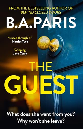 Imagen de archivo de The Guest: a thriller that grips from the first page to the last, from the author of global phenomenon Behind Closed Doors a la venta por Brit Books