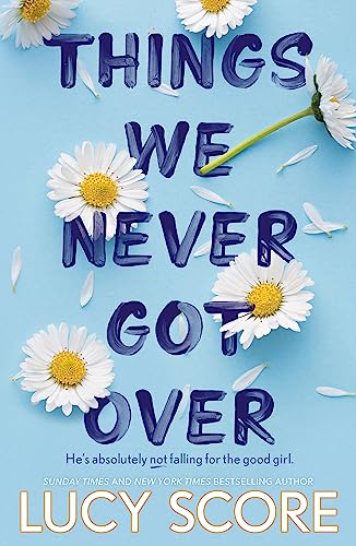 Beispielbild fr Things We Never Got Over: the must-read romantic comedy and TikTok bestseller! (Knockemout Series Book 1) zum Verkauf von WorldofBooks