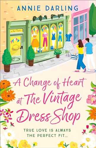 Stock image for A Change of Heart at the Vintage Dress Shop for sale by Kennys Bookstore