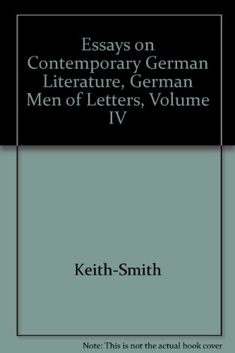 Stock image for Essays on Contemporary German Literature, German Men of Letters, Volume IV for sale by Discover Books