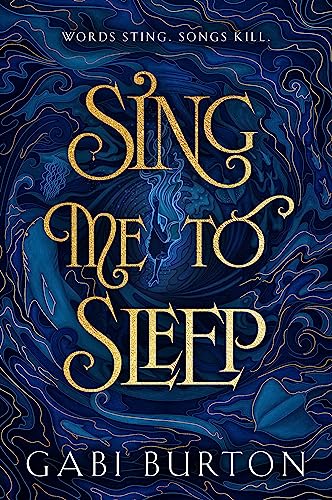 Imagen de archivo de Sing Me to Sleep: a darkly enchanting young adult fantasy a la venta por Bookmonger.Ltd