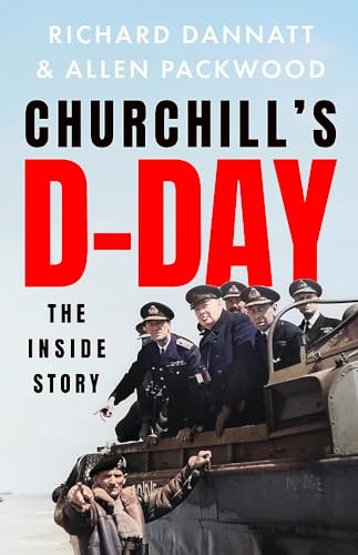 Stock image for Churchill's D-Day :The Inside Story for sale by Kennys Bookshop and Art Galleries Ltd.