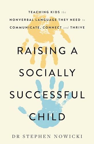 Stock image for Raising a Socially Successful Child for sale by Blackwell's