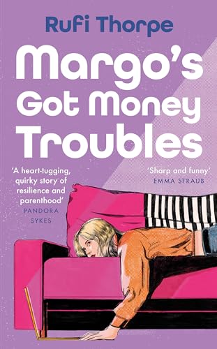 Stock image for Margo's Got Money Troubles for sale by Kennys Bookshop and Art Galleries Ltd.