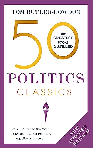 9781399800983: 50 Politics Classics: Your shortcut to the most important ideas on freedom, equality, and power (50 Classics)