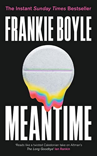 Stock image for Meantime: The gripping debut crime novel from Frankie Boyle for sale by WorldofBooks