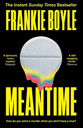 Stock image for Meantime: The gripping debut crime novel from Frankie Boyle for sale by WorldofBooks