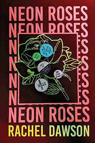 Beispielbild fr Neon Roses: The joyfully queer, uplifting and sexy read of the summer zum Verkauf von WorldofBooks