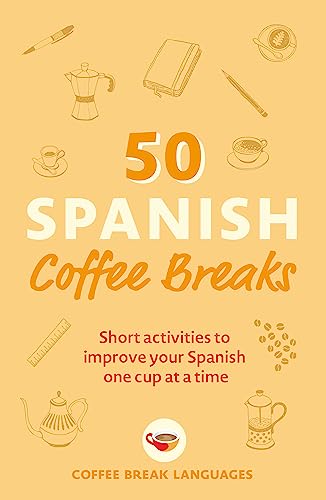 Imagen de archivo de 50 Spanish Coffee Breaks a la venta por Blackwell's