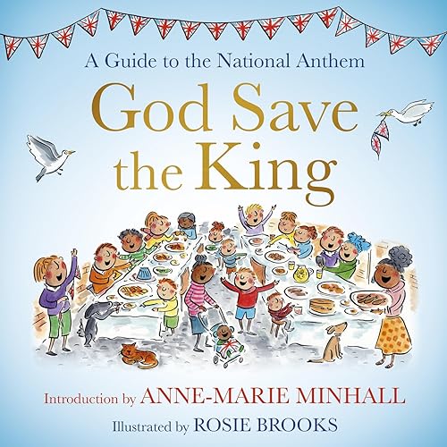 Stock image for God Save the King: A Guide to the National Anthem for sale by WorldofBooks