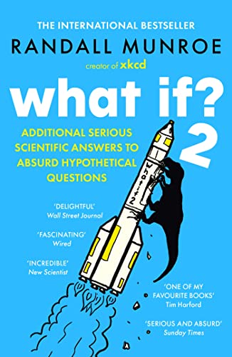 Beispielbild fr What If?2: Additional Serious Scientific Answers to Absurd Hypothetical Questions zum Verkauf von WorldofBooks