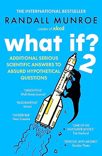 Imagen de archivo de What If?2: Additional Serious Scientific Answers to Absurd Hypothetical Questions a la venta por WorldofBooks