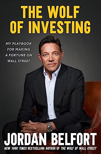 Stock image for The Wolf of Investing: My Playbook for Making a Fortune on Wall Street for sale by Majestic Books