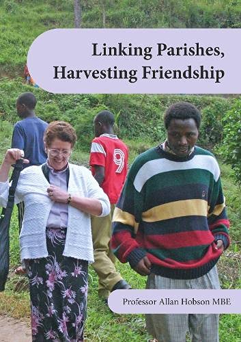 Beispielbild fr Linking Parishes, Harvesting Friendship zum Verkauf von AwesomeBooks