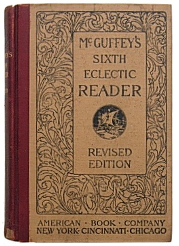 Stock image for McGuffey's Sixth Eclectic Reader for sale by MusicMagpie