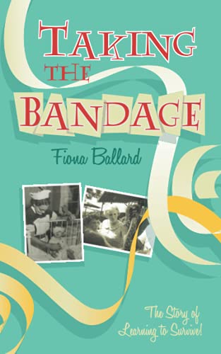 Imagen de archivo de Taking the Bandage a la venta por WorldofBooks
