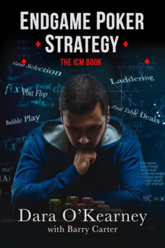 Imagen de archivo de Endgame Poker Strategy: The ICM Book a la venta por GreatBookPrices