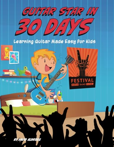 Beispielbild fr Guitar Star In 30 Days: Learning Guitar Made Easy For Kids zum Verkauf von Book Deals